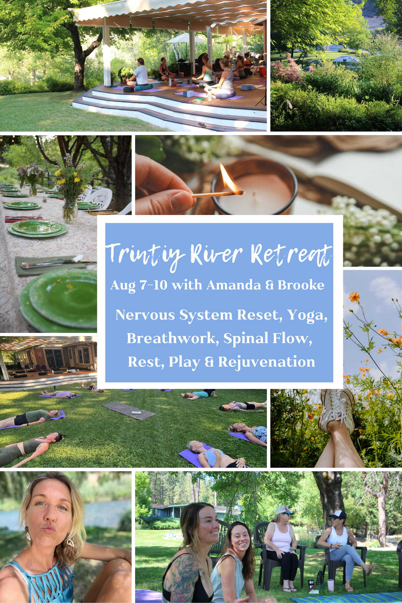 Trinity River Retreat Aug 7-10